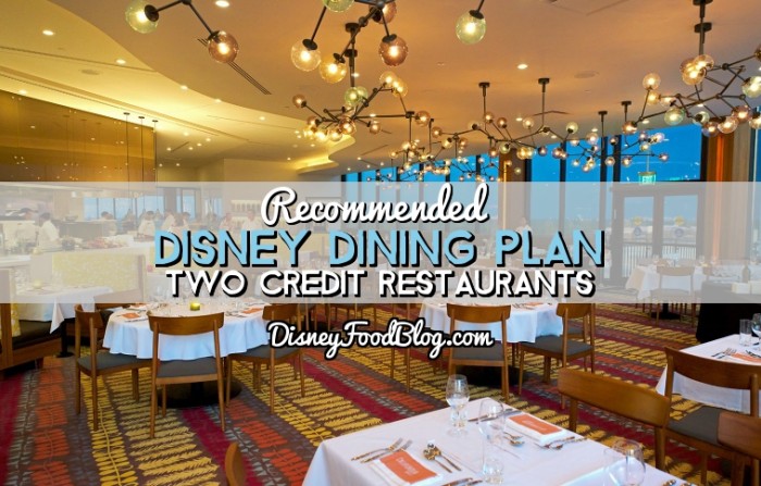 Disney Dining Plan 2 Credit Restaurants