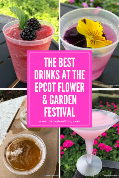 The Best Drinks at the Epcot Flower and Garden Festival
